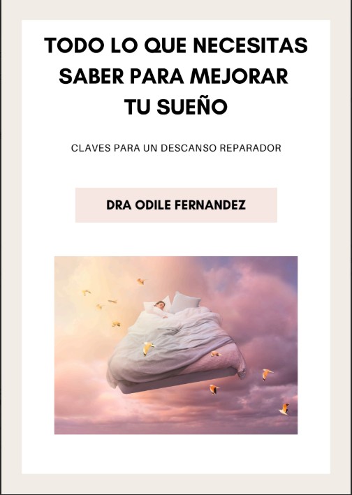 Doctora Odile Fernández Ebook Todo lo que necesitas saber para mejorar tu sueño